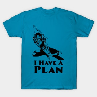 Vex, I Have A Plan T-Shirt